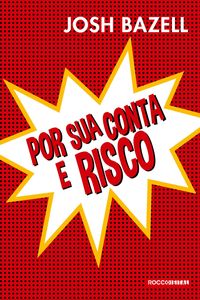 Produktbild: Por sua conta e risco