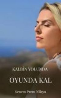 Produktbild: Kalbin Yolunda Oyunda Kal