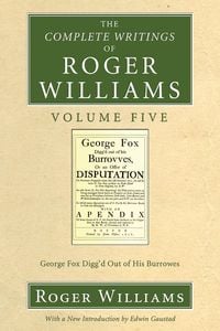 Produktbild: The Complete Writings of Roger Williams, Volume 5