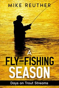 Produktbild: A Fly-Fishing Season