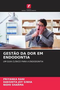 Produktbild: Gest&atilde;o Da Dor Em Endodontia