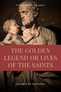 Produktbild: The Golden Legend or Lives of the Saints