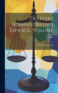 Produktbild: Derecho Administrativo Espa&ntilde;ol, Volume 2...