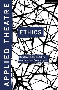 Produktbild: APPLIED THEATRE ETHICS