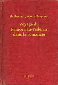 Produktbild: Voyage du Prince Fan-Federin dans la romancie
