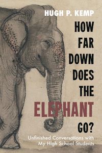 Produktbild: How Far Down Does the Elephant Go?