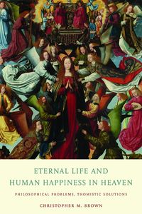Produktbild: Eternal Life and Human Happiness in Heaven