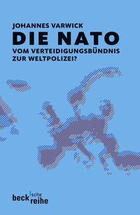 Bild vom Artikel Die Nato vom Autor Johannes Varwick
