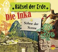 Produktbild: R&auml;tsel der Erde: Die Inka