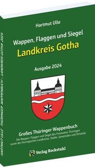 Produktbild: Wappen, Flaggen und Siegel LANDKREIS GOTHA - Ein Lexikon - Ausgabe 2024