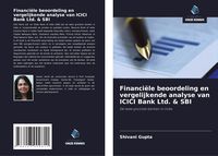 Produktbild: Financi&euml;le beoordeling en vergelijkende analyse van ICICI Bank Ltd. & SBI