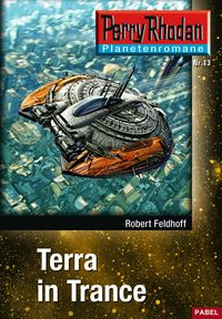 Produktbild: Planetenroman 13: Terra in Trance