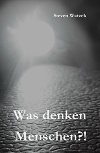 Produktbild: Was denken Menschen?!