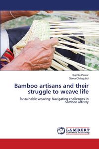 Produktbild: Bamboo artisans and their struggle to weave life