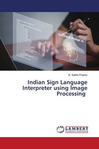 Produktbild: Indian Sign Language Interpreter using Image Processing