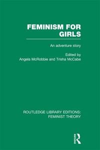 Produktbild: Feminism for Girls (RLE Feminist Theory)