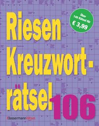 Produktbild: Riesen-Kreuzwortr&auml;tsel 106 (5 Exemplare &agrave; 3,99 &euro;)