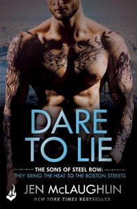 Produktbild: Dare To Lie: The Sons of Steel Row 3