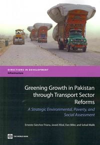 Produktbild: Greening Growth in Pakistan Through Transport Sector Reforms