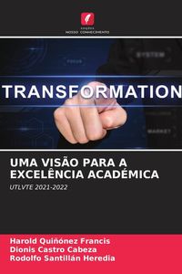 Produktbild: Uma Vis&atilde;o Para a Excel&ecirc;ncia Acad&eacute;mica