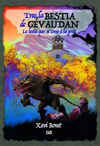 Produktbild: Tras la bestia de G&eacute;vaudan : la bestia que se come a la gente