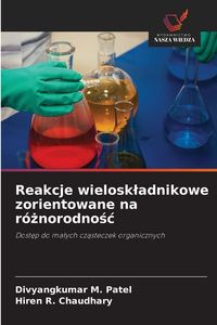Produktbild: Reakcje wielosk&iquest;adnikowe zorientowane na r&oacute;&iquest;norodno&iquest;&iquest;