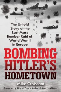 Produktbild: Bombing Hitler's Hometown