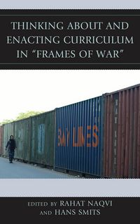 Produktbild: Thinking about and Enacting Curriculum in "Frames of War"