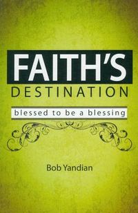 Produktbild: Faith's Destination: Blessed to Be a Blessing