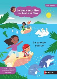 Produktbild: Je peux tout lire avec capitaine Maya. La grande course
