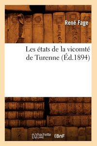 Produktbild: Les &eacute;tats de la vicomt&eacute; de Turenne (&Eacute;d.1894)