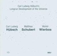 Bild vom Artikel Longrun Development Of The Universe vom Autor Carl Ludwig Hübsch