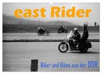 Produktbild: east Rider - Biker und Bikes aus der DDR (Wandkalender 2027 DIN A3 quer), CALVENDO Monatskalender