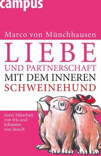 Produktbild: Liebe und Partnerschaft mit dem inneren Schweinehund