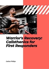 Produktbild: Warrior's Recovery: Calisthenics for First Responders