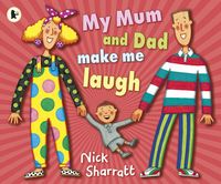 Produktbild: Sharratt, N: My Mum and Dad Make Me Laugh