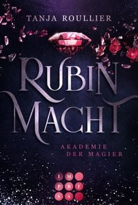Produktbild: Rubinmacht (Akademie der Magier 1)