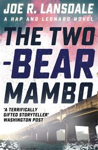 Bild vom Artikel The Two-Bear Mambo vom Autor Joe R. Lansdale