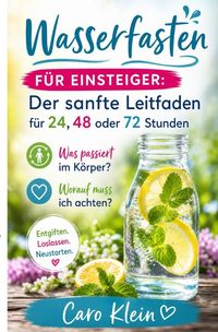 Produktbild: Wasserfasten f&uuml;r Einsteiger