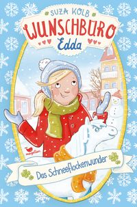 Bild vom Artikel Wunschbüro Edda - Das Schneeflockenwunder vom Autor Suza Kolb