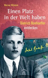 Bild vom Artikel Einen Platz in der Welt haben vom Autor Werner Milstein