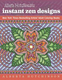 Produktbild: Alberta Hutchinson's Instant Zen Designs