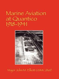 Produktbild: Marine Aviation at Quantico 1918-1941