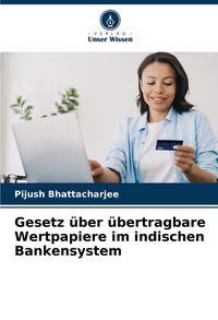 Produktbild: Gesetz &uuml;ber &uuml;bertragbare Wertpapiere im indischen Bankensystem
