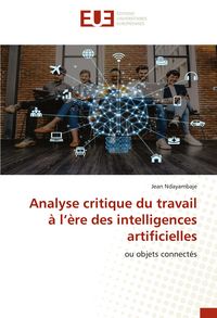 Produktbild: Analyse critique du travail &agrave; l'&egrave;re des intelligences artificielles
