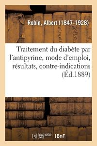 Produktbild: Traitement du diab&egrave;te par l'antipyrine, mode d'emploi, r&eacute;sultats, contre-indications