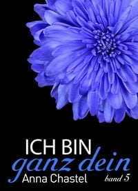 Produktbild: Ich bin ganz dein, Band 5