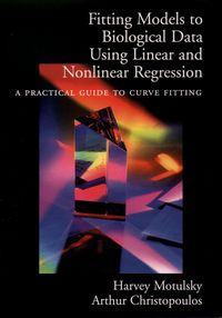 Produktbild: Fitting Models to Biological Data Using Linear and Nonlinear Regression