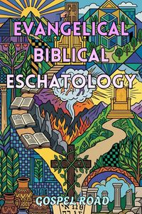 Produktbild: ﻿Evangelical Biblical Eschatology