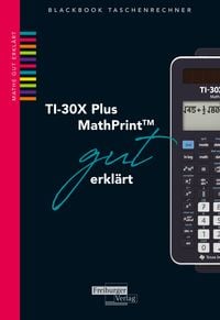 Produktbild: TI-30X Plus MathPrint gut erkl&auml;rt